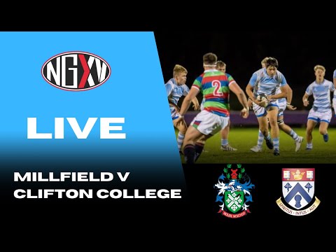 LIVE RUGBY: MILLFIELD v CLIFTON COLLEGE - SEDBERGH SUPER SUNDAY