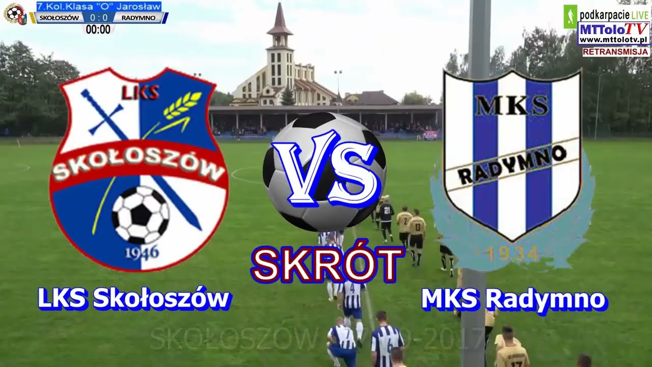 [Skrót] LKS Skołoszów - MKS Radymno 2:0 (1:0) [Sezon 2017/2018 | Data: 17-09-2017]