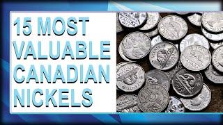 15 Most Valuable Canadian Nickels  Rarest Canadian Nickels Worth HUGE MONEY!!