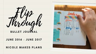 First Bullet Journal Flip Through | Planner Flip Through | June 2016 - June 2017| Nicole Makes Plans