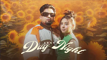 DAY NIGHT : A Kay (Official Video) | Jay Dee | Jagdeep Sangala