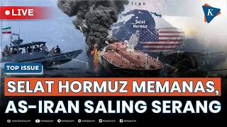 [LIVE] - Iran Serang Kapal Singapura di Selat Hormuz, AS Kirim Balasan