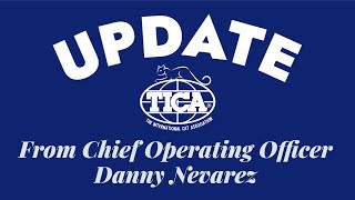 An Update from TICA's Chief Operating Officer
