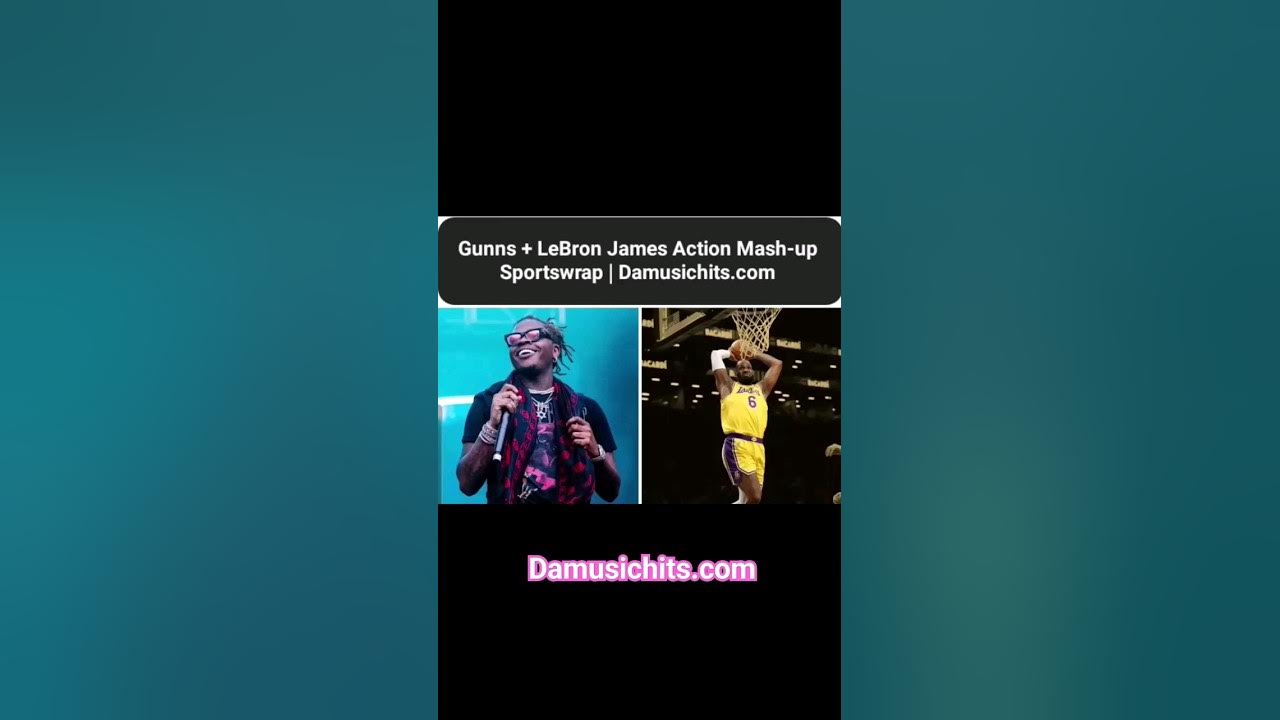 LeBron James & Gunna SportsWrap Mash-up #sportswrap #nba #basketball