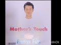 Mothers Touch 藤井郁弥 歌ってみた