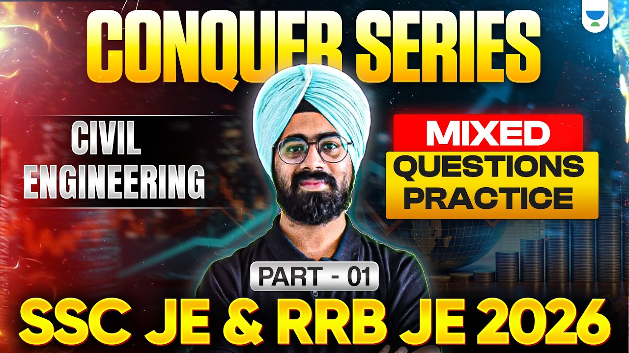 Civil Engineering Conquer Series 🔥 | Mix Questions Practice | SSC JE & RRB JE 2026