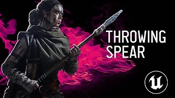 Throwing Spear : Unreal Engine Tutorial