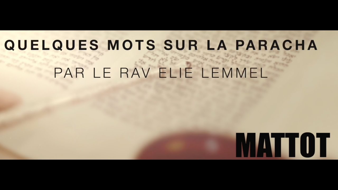 Détour en cuisine... Rav Elie Lemmel - Paracha Mattot
