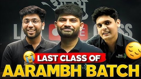 Aarambh Batch Last Class Got Emotional 🥺 | Final Message by Prashant, Digraj & Shobhit Bhaiya ❤️