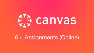 6.4 Online Assignment (Unit 6 Assignments)
