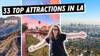 33 LOS ANGELES ATTRACTIONS You Can't Miss! | Best Things to do in Los Angeles, California