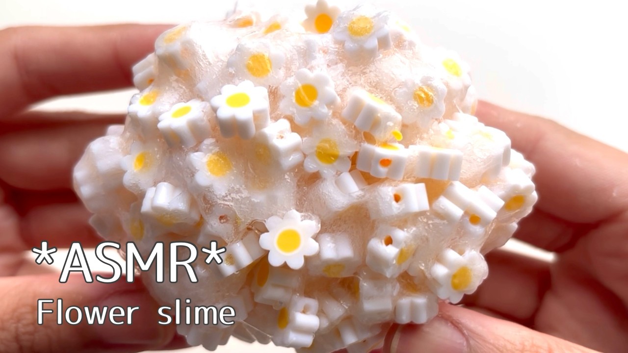 【眠くなる】フラワースライム🌸｜ASMR