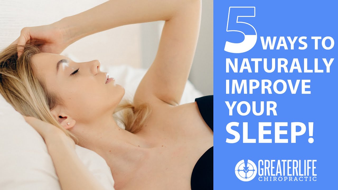 Five Ways To Naturally Improve Your Sleep | Charlotte Chirpractor - YouTube