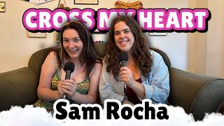 Sam Rocha is confused | Cross My Heart #20
