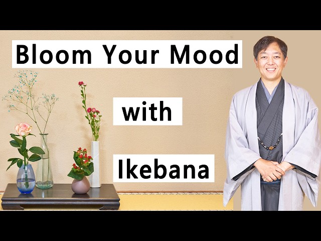 Ikebana to Brighten Your Day - YouTube