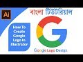 How to Create a Google Logo in Illustrator CC | Graphic Design Tutorial