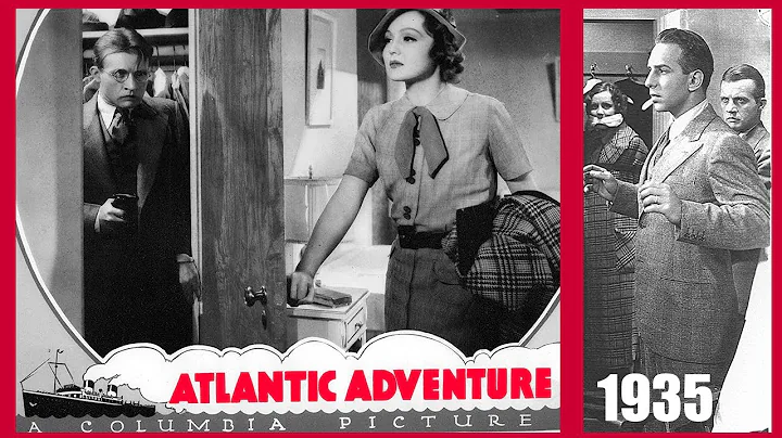 ATLANTIC ADVENTURE Movie (1935) Staring: Lloyd Nol...
