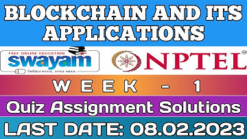 Blockchain and its Applications || NPTEL Week 1 assignment answers || #nptel #skumaredu