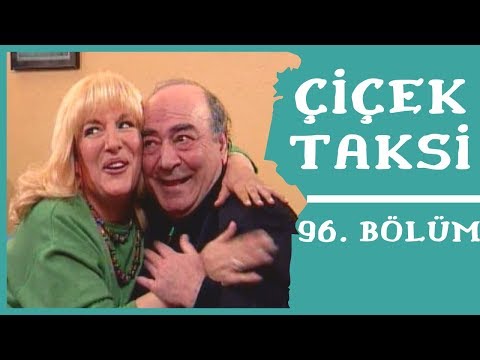 Çiçek Taksi | 96. Bölüm (1. Sezon)