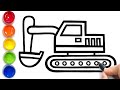 Excavator Drawing and Coloring for Children | How to Draw an Excavator | Learn Colors for Kids