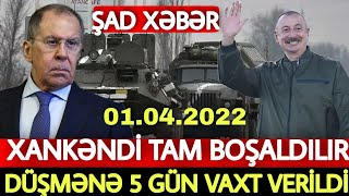 Təcili xəbərlər 01.04.2022 Xankəndi TAM BOŞALDILIR - Düşmən ŞOKDA