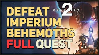 Defeat Imperium Behemoths Destiny 2