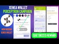 Xenea Wallet PERCEPTRON Campaign Xenea Wallet Quiz Xenea Wallet New Mission Xenea Voucher Code