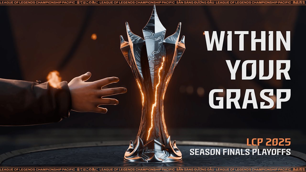 Within Your Grasp | LCP 2025 | Season Finals Playoffs Teaser