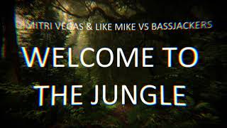 Dimitri Vegas &amp; Like Mike vs Bassjackers - The Jungle