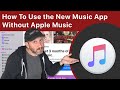 Comment utiliser la nouvelle application musicale sur mac sans vous abonner  apple music