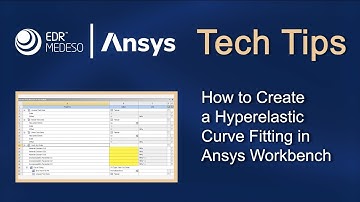 How to Create a Hyperelastic Curve Fitting in Ansys Workbench