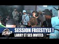 Larry  session freestyle avec taga  drovn  planterap