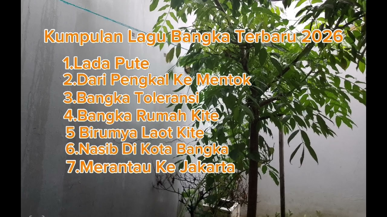 Kumpulan lagu-lagu Bangka terbaru 2026 