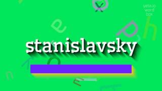 Download How to say "stanislavsky"! (High Quality Voices) Mp3 and Video How to say "stanislavsky"! (High Quality Voices)