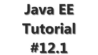 Java EE Tutorial #12.1 - Maven