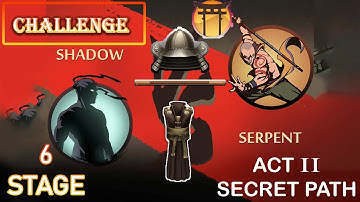 Shadow fight 2 | ACT - II SECRET PATH | CHALLENGE | STAGE - 6 | SHADOW vs SERPENT | D-C-D GAMING