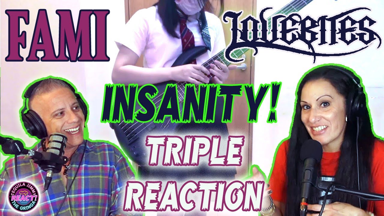 IS SHE HUMAN?!? - FAMI (LOVEBITES) - TRIPLE REACTION