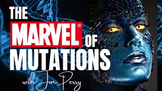 The Marvel of Mutations ~ with JON PERRY of Stated Clearly