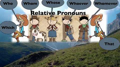 Relative Pronouns Song
