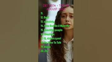 Zet Lista - Best Songs of August 2025 #music #hits #charts #pop #popmusic #ranking #chart #song