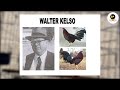 LA HISTORIA DEL CRIADOR DE GALLOS WALTER KELSO