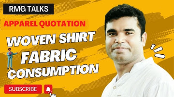 Apparel Quotation: Woven Shirt Fabric Consumption (RMG Talks)