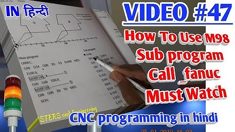 How to use #Subprogram ?What is use of Sub program #M98 CNC programming in hindi