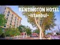 Kensington Hotel / İstanbul