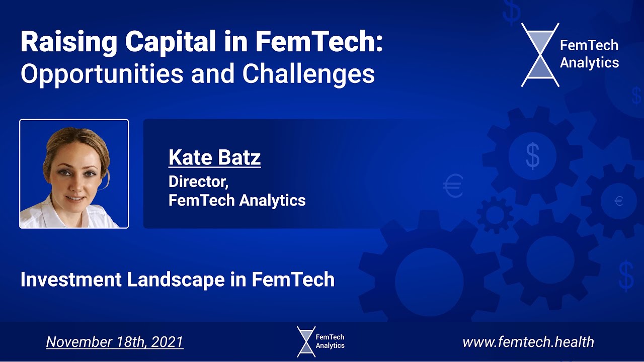 Raising Capital FemTech: and Challenges - Kate Batz - YouTube