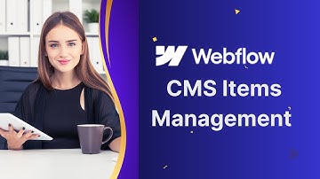 How to manage CMS items in Webflow? Webflow CMS items Insert, Edit, Delete, and Multi Layouts