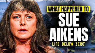 Heartbreaking tragedy of Sue Aikens on “Life Below Zero”