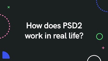 How does PSD2 work in real life?