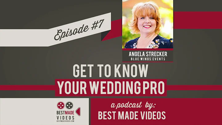 Get to Know Your Wedding Pro - Episode 7 (Angela Strecker, Blue Wings Events)