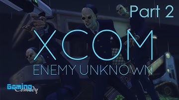 Rob & Jay: XCOM: Enemy Unknown - Playthrough W/ Dual Commentary! P.2